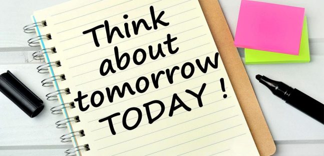 Plan for tomorrow today – make everything easier for your family.